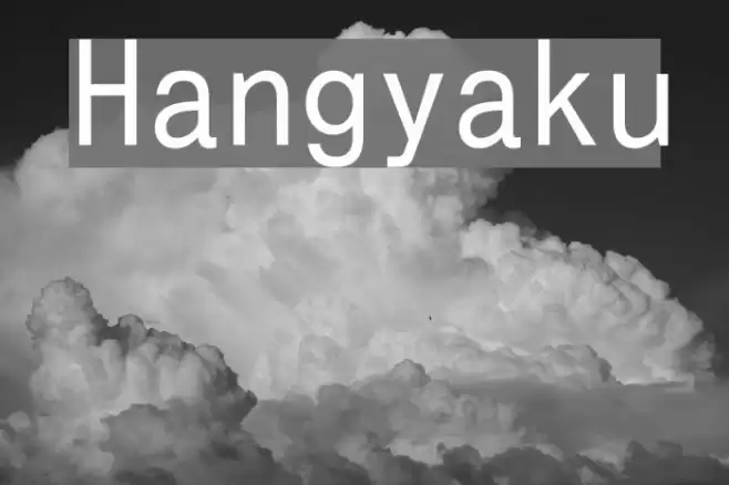 Hangyaku Font examples