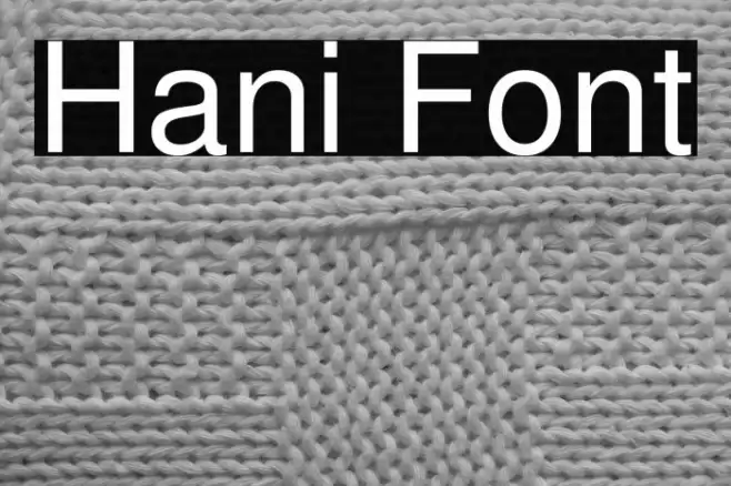 Hani Font examples