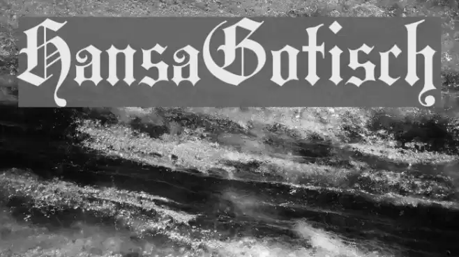 HansaGotisch Font examples