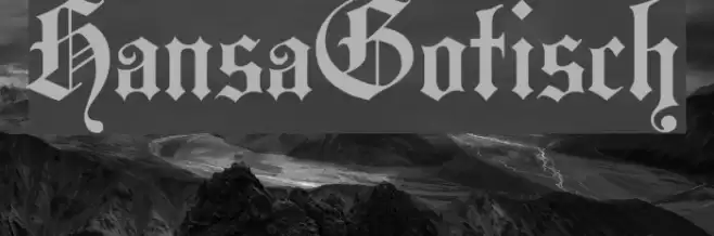 HansaGotisch Font examples