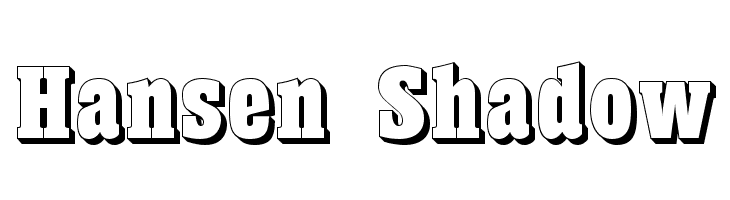 Hansen Shadow Font