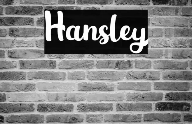 Hansley Font examples