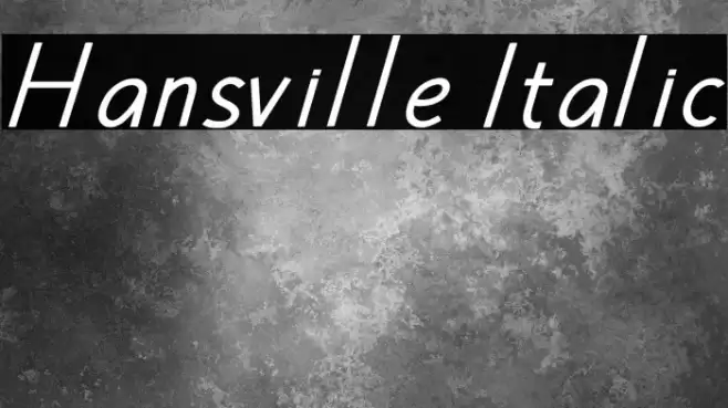 Hansville Italic Font examples