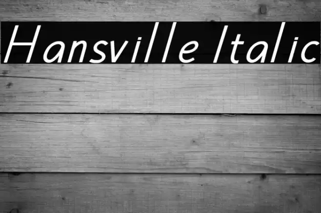 Hansville Italic Font examples