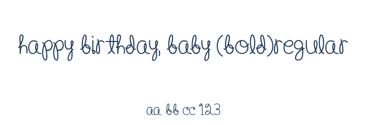 Happy Birthday, Baby (Bold)Regular Font Preview
