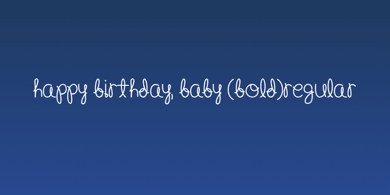 Happy Birthday, Baby (Bold)Regular Social Header