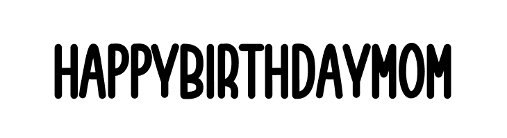 Happy Birthday Mom  baixar fontes gratis