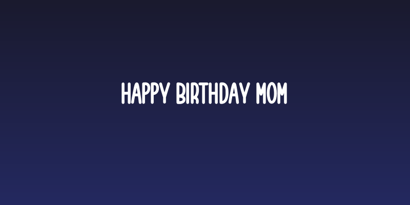 Happy Birthday Mom Social Header