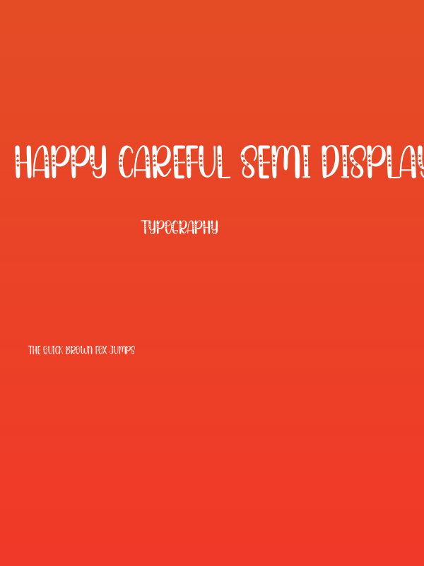 Happy Careful Semi Display Poster