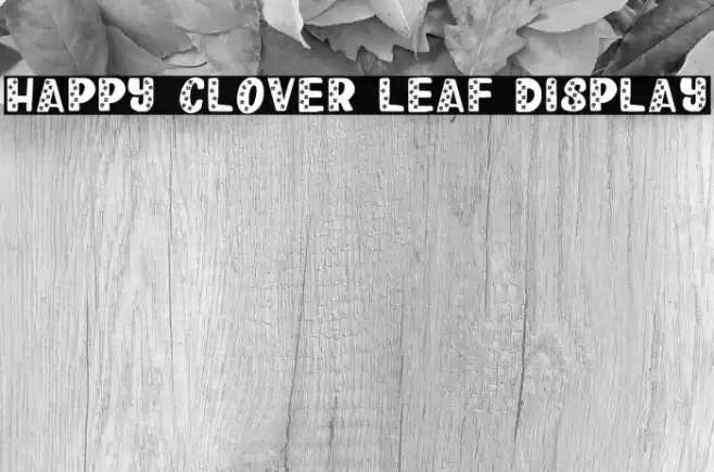 Happy Clover Leaf Display Font examples