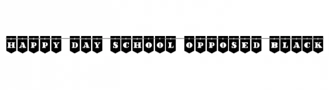 Happy Day School Opposed Black  Fuentes Gratis Descargar
