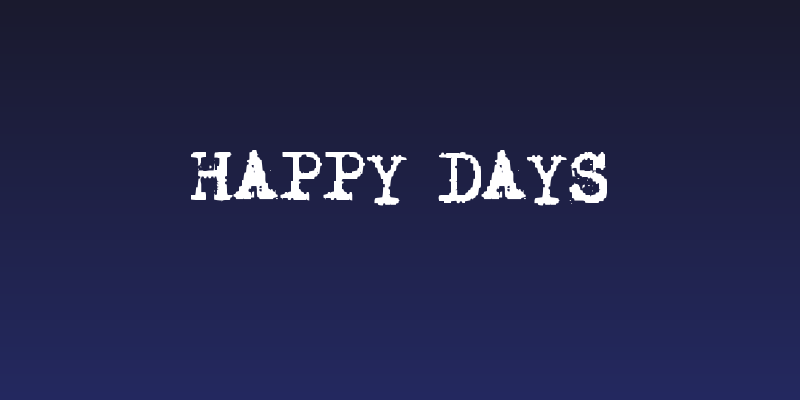 Happy Days Social Header