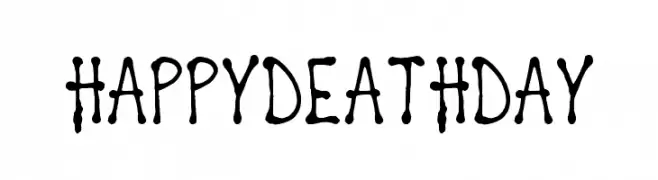 Happy Death Day  Frei Schriftart Herunterladen