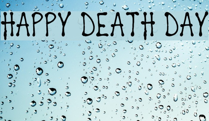 Happy Death Day Font examples