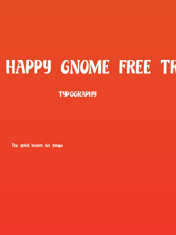 Happy Gnome Free Trial Poster