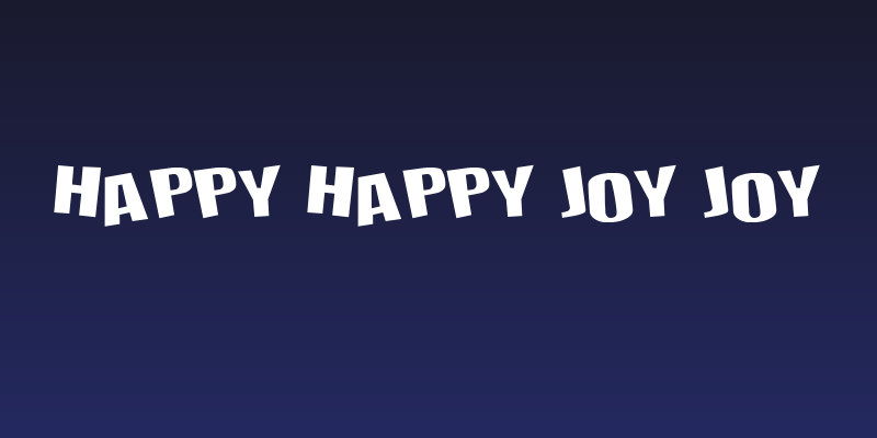 Happy Happy Joy Joy Social Header