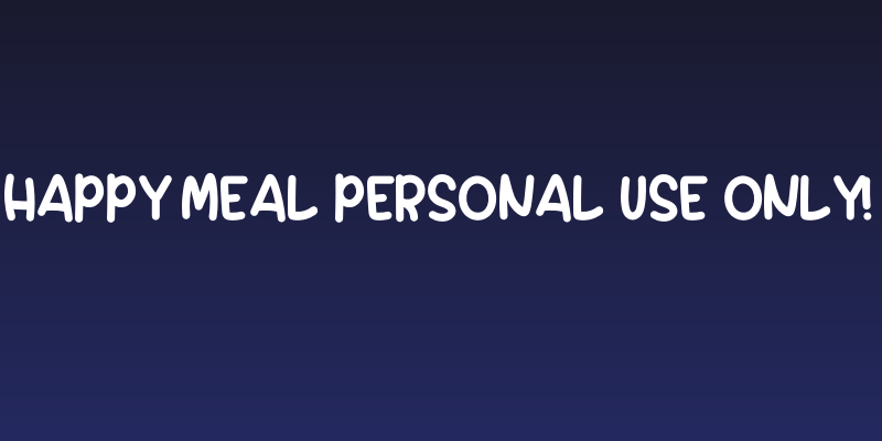Happy Meal PERSONAL USE ONLY! Social Header