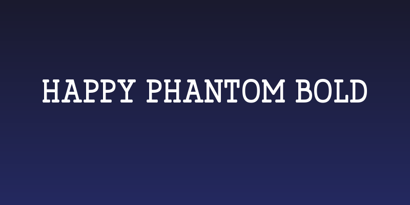 Happy Phantom Bold Social Header