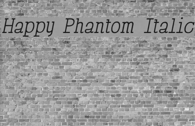 Happy Phantom Italic Font examples