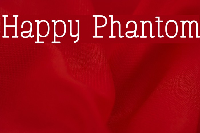 Happy Phantom Font examples