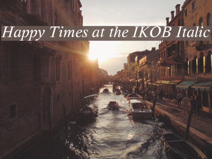 Happy Times at the IKOB Italic Font examples