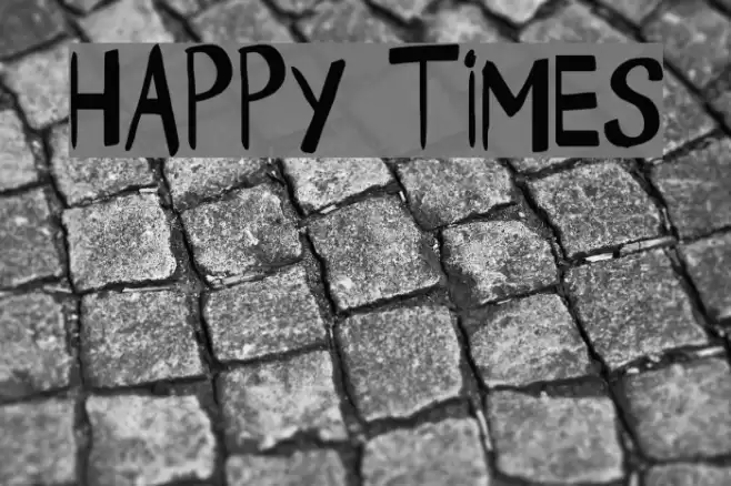 Happy Times Schriftart examples