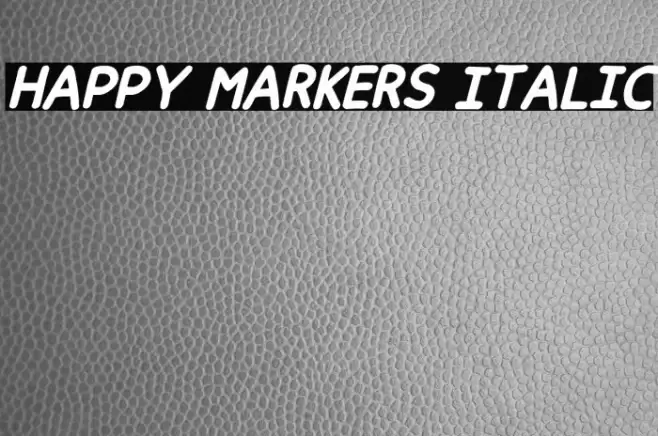 Happy markers Italic Font examples