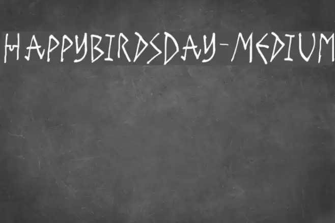 HappyBirdsDay-Medium Font examples