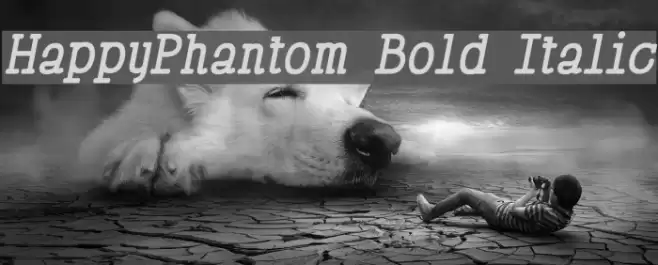 HappyPhantom Bold Italic Font examples