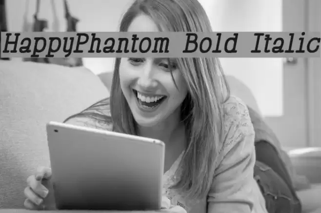 HappyPhantom Bold Italic Font examples