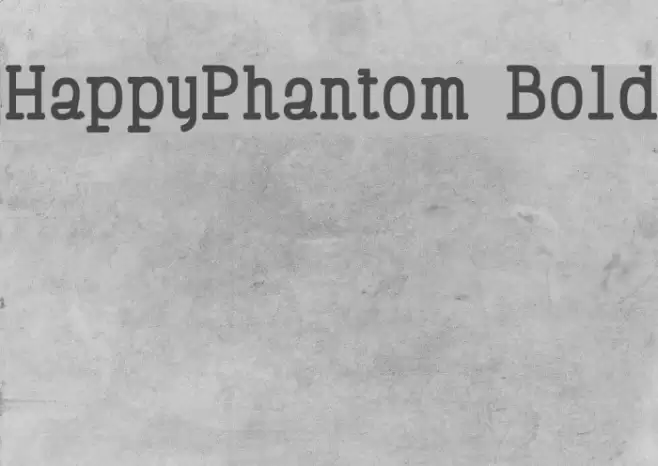 HappyPhantom Bold Font examples