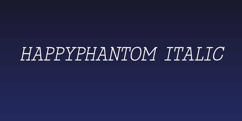 HappyPhantom Italic Social Header
