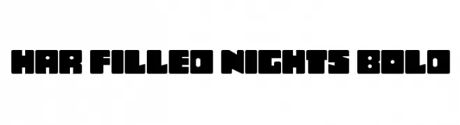 Har Filled Nights Bold  Скачать бесплатные шрифты