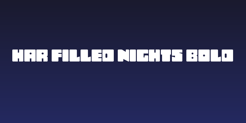 Har Filled Nights Bold Social Header