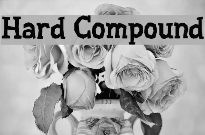 Hard Compound Font examples