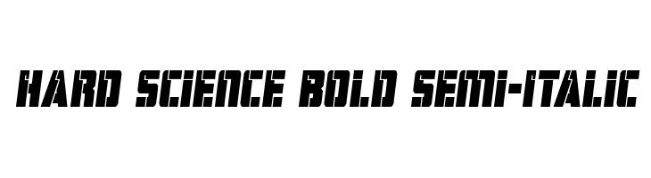 Hard Science Bold Semi-Italic  Descarca Fonturi Gratis