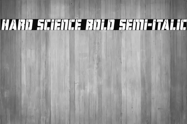 Hard Science Bold Semi-Italic Font examples