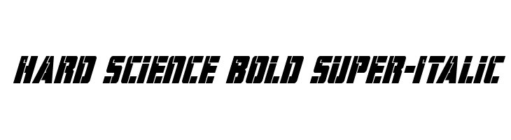 Hard Science Bold Super-Italic  नि: शुल्क फ़ॉन्ट्स डाउनलोड