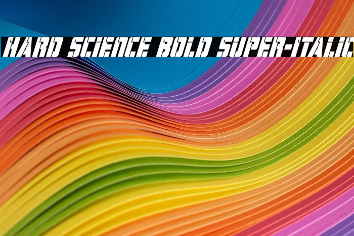 Hard Science Bold Super-Italic Example 3