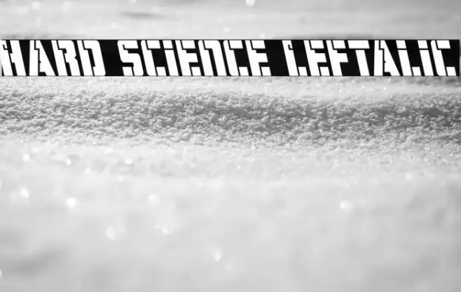 Hard Science Leftalic Font examples