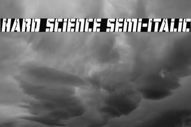 Hard Science Semi-Italic Font examples