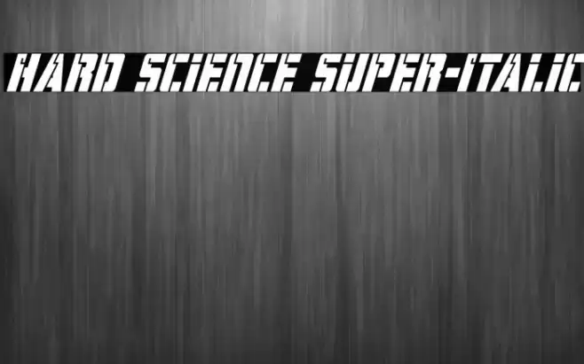 Hard Science Super-Italic フォント examples