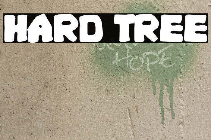Hard Tree Font examples