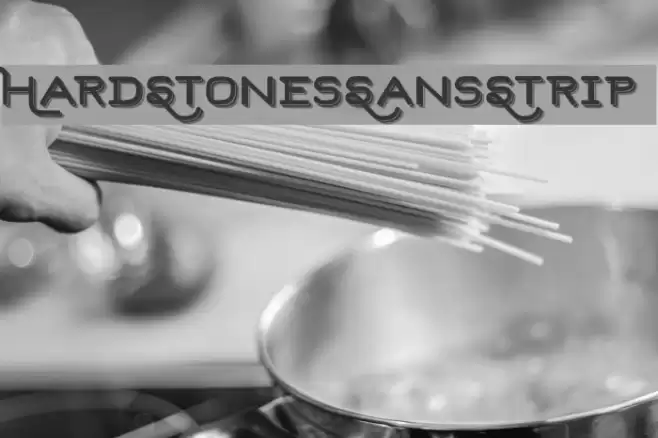 HardStonesSansStrip Font examples
