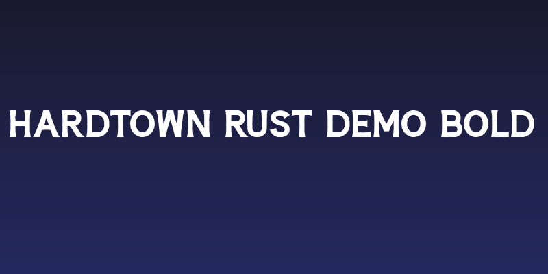 Hardtown Rust DEMO Bold Social Header
