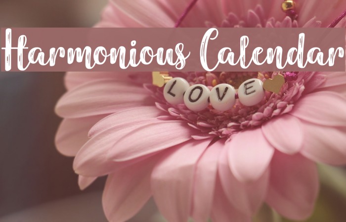 Harmonious Calendar Font examples