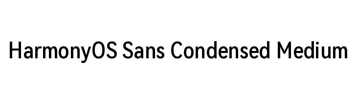 HarmonyOS Sans Condensed Medium  免费字体下载