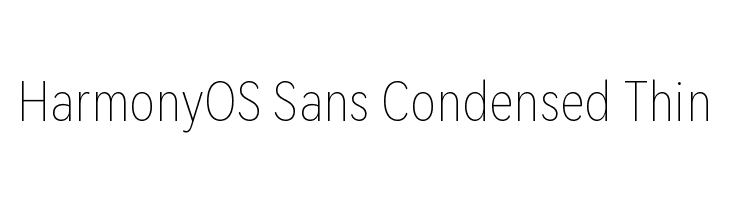 HarmonyOS Sans Condensed Thin  Descarca Fonturi Gratis