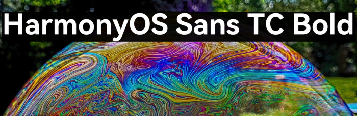 HarmonyOS Sans TC Bold Example 2