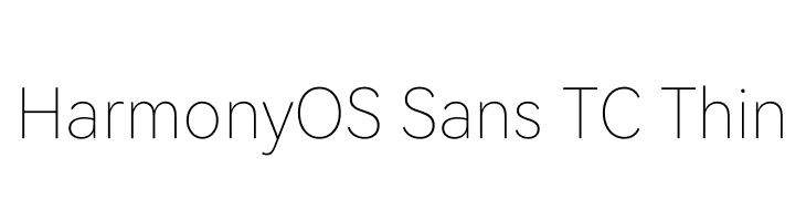HarmonyOS Sans TC Thin  免费字体下载